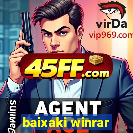 baixaki winrar
